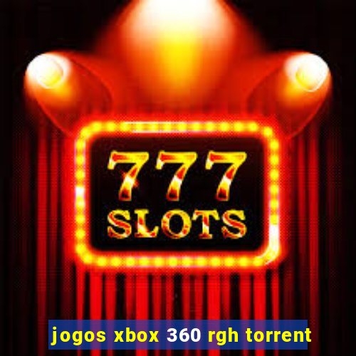 jogos xbox 360 rgh torrent